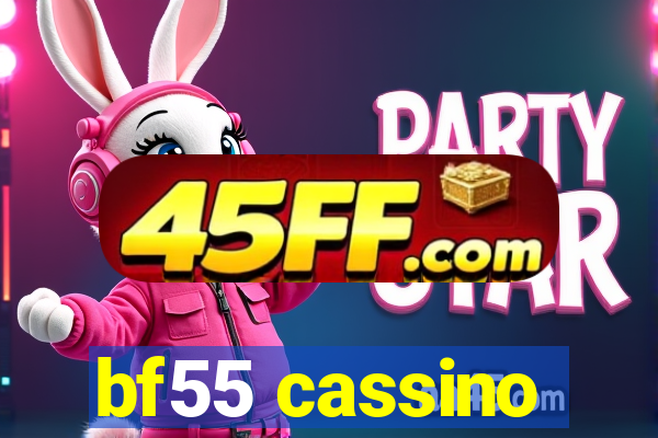 bf55 cassino